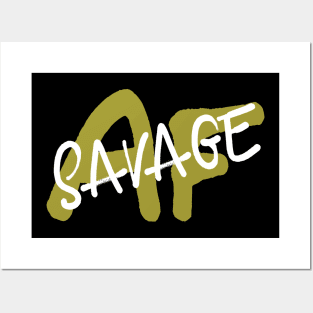 Savage AF Slogan Graffiti tag Yellow/gold style Posters and Art